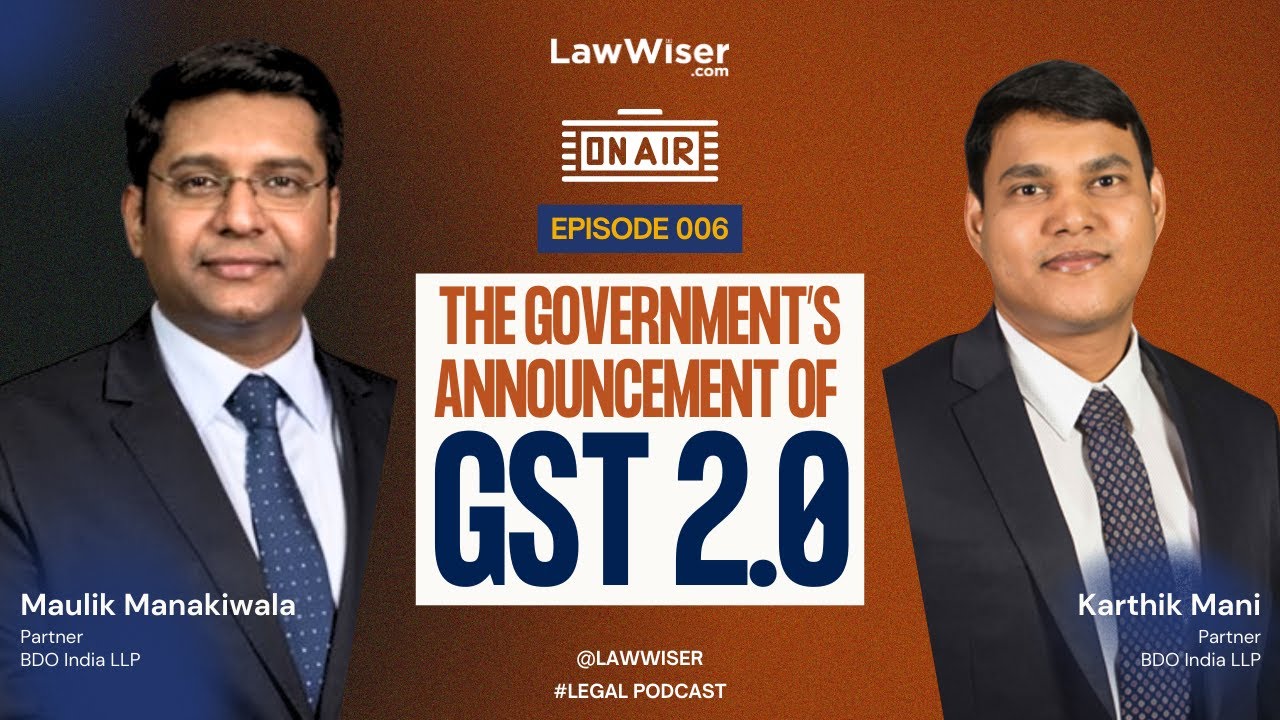 GST 2.0 Explained | Big Tax Reform, New Rates & Business Impact | LawWiser On Air | EP 006