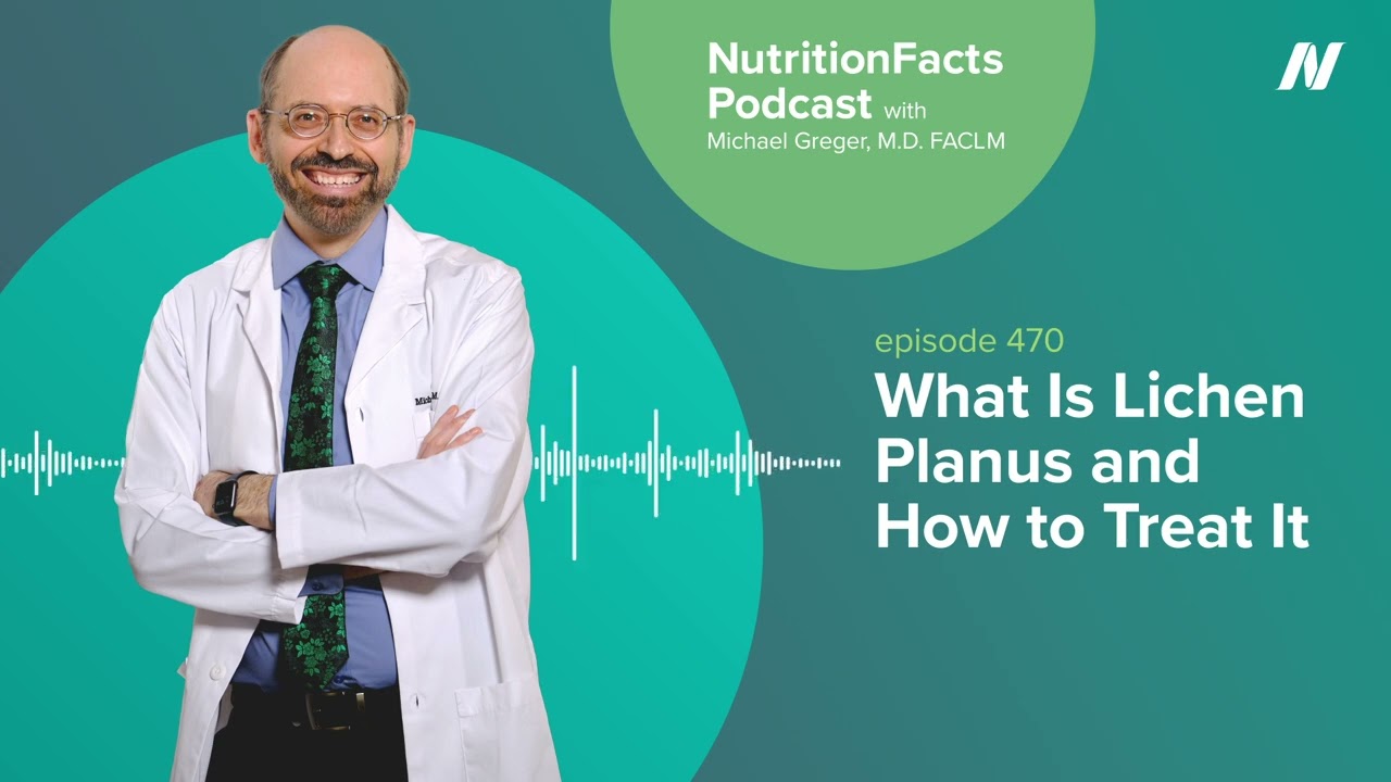 Podcast: What Is Lichen Planus and How to Treat It