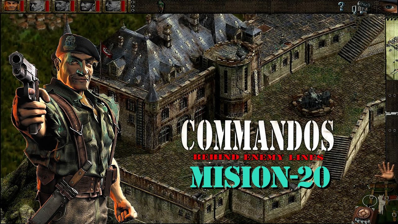 Commandos - Tras las lineas enemigas - MISION 20 En Español