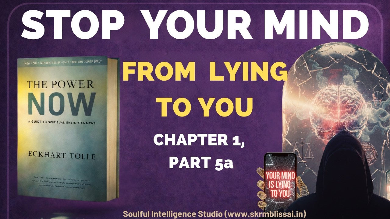 STOP Your Mind From Lying to You (10-Second Trick) | Power of Now Explanation | 1.5a