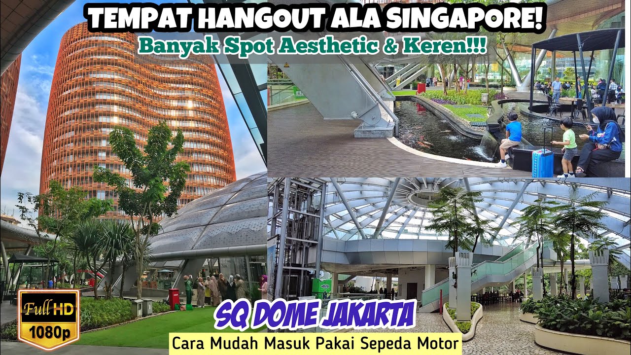 Perkantoran Terbaik Di Dunia Ternyata Ada di Jakarta❗️Jelajahi Semua Area SOUTH QUARTER DOME ❗️