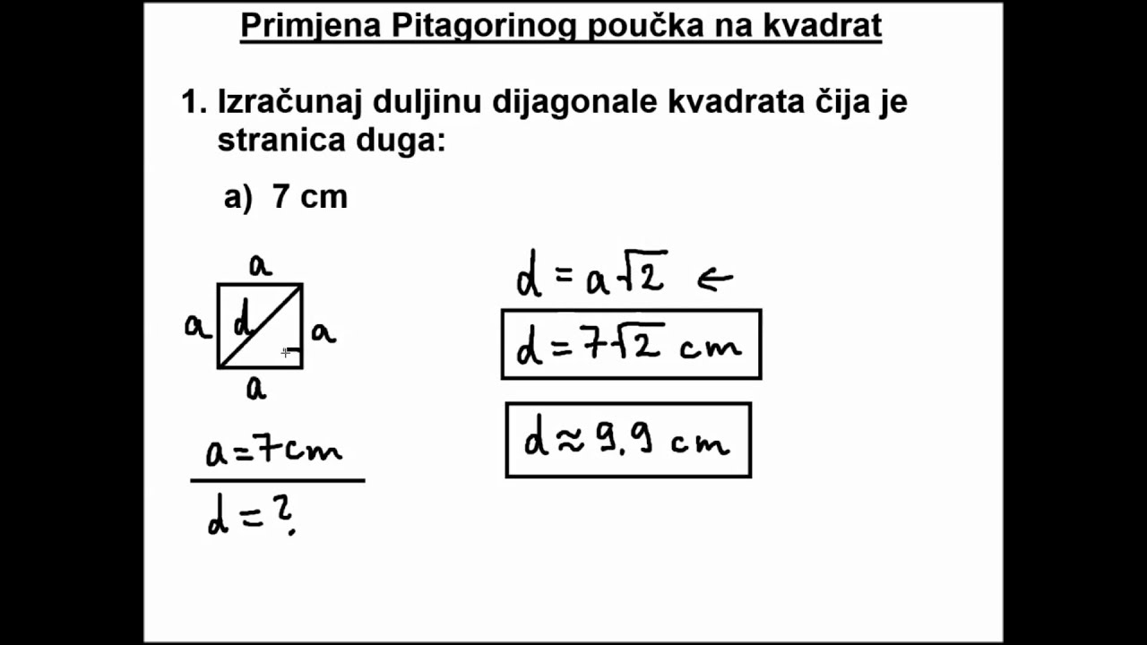 Primjena Pitagorinog poučka / teorema na kvadrat - računanje dijagonale kvadrata, zadana stranica