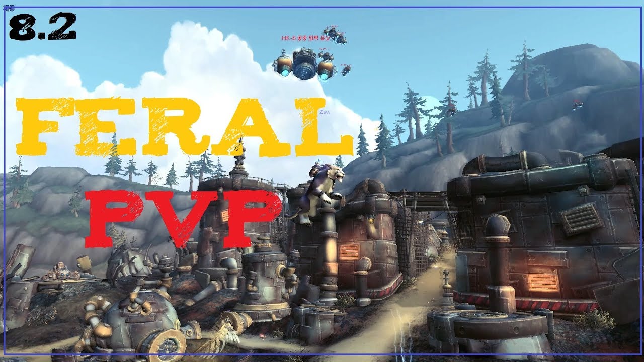 [BFA 8.2] Feral Druid PvP Movie (야드, Zsw) - Essence