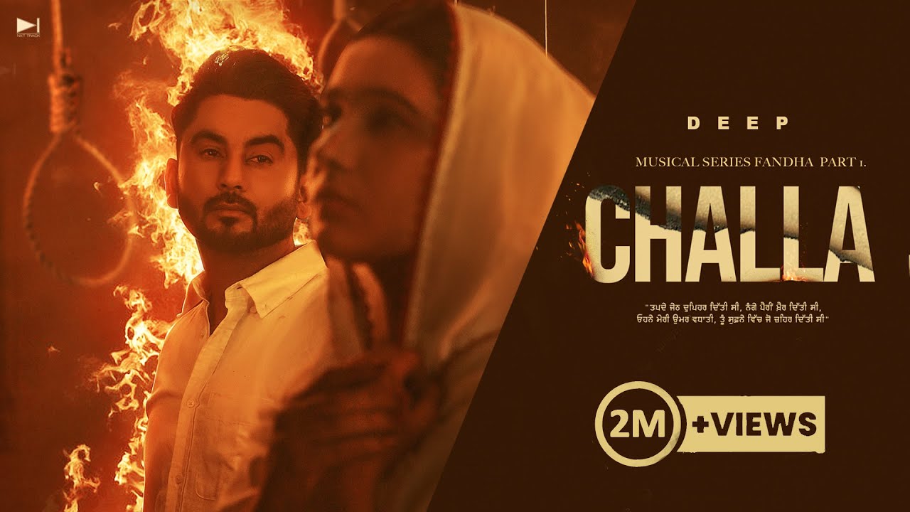 Challa - Deep | Black Virus | Latest Punjabi Song 2024 | Punjabi Sad Song | Fandha Part 1