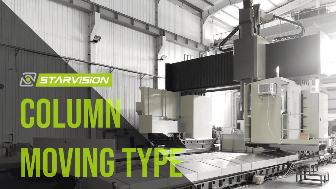 STARVISION COLUMN MOVING MACHINING CENTER | CM-10247