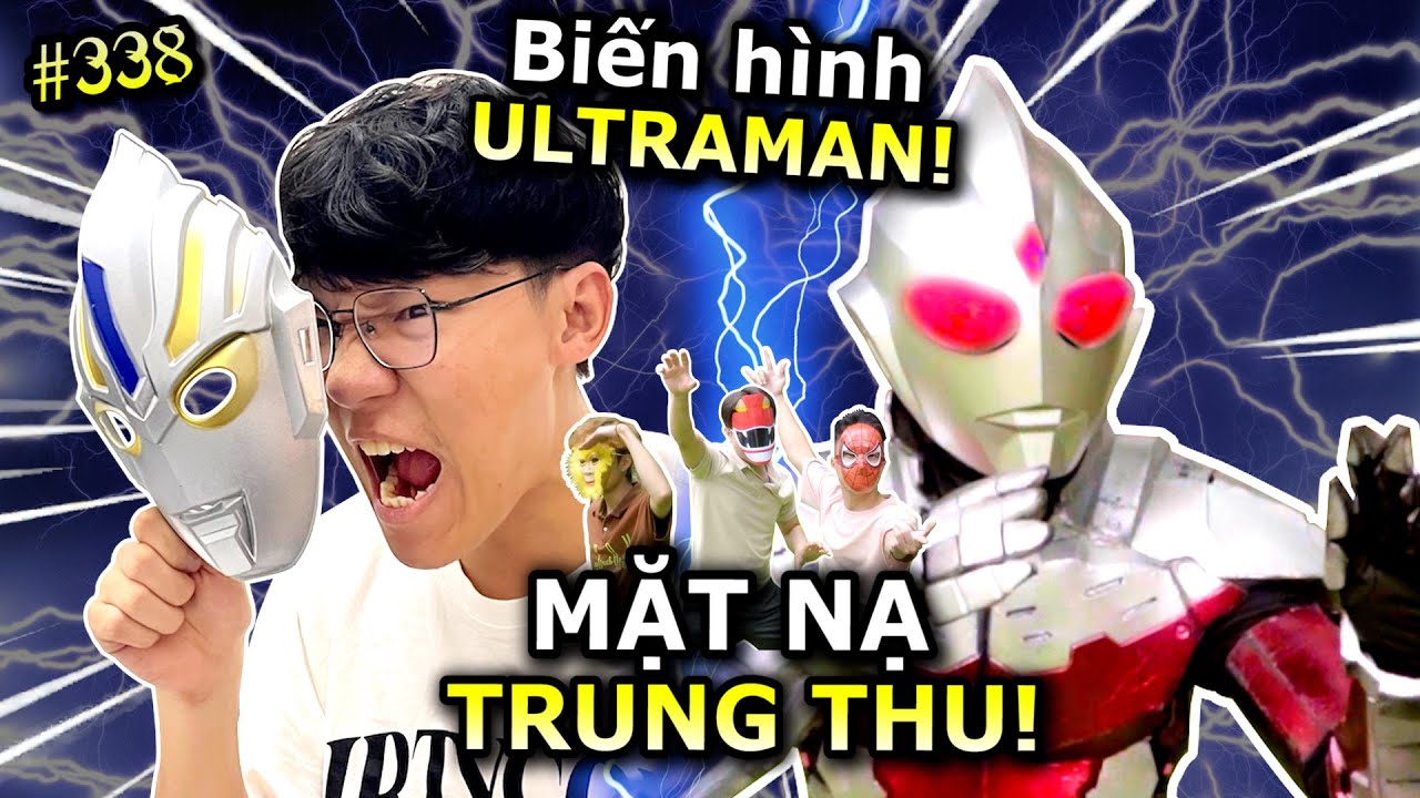 [VIDEO # 338] Mặt Nạ Trung Thu: Biến H&igrave;nh Ultraman! | Ping L&ecirc;