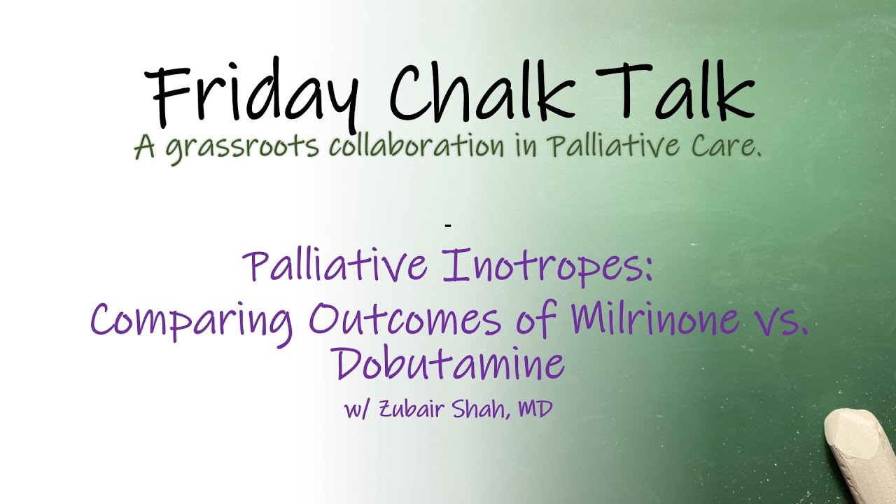 Palliative Inotropes: Comparing Outcomes of Milrinone vs. Dobutamine