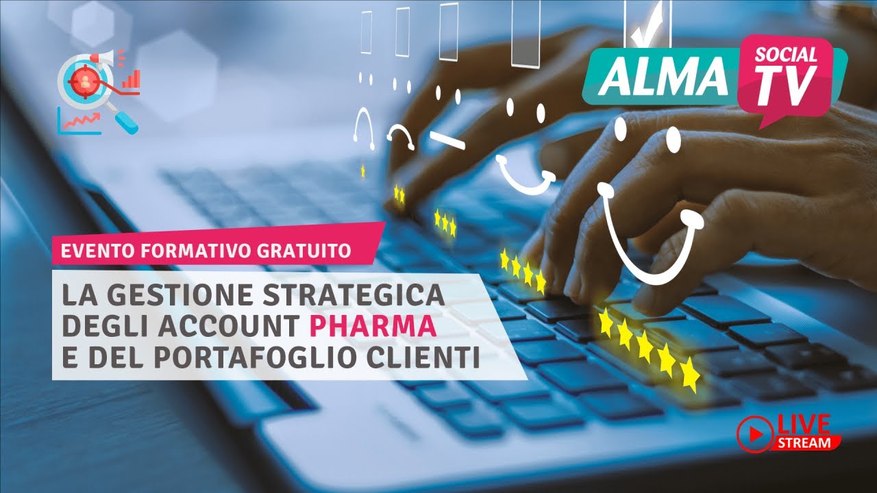 La gestione strategica degli account Pharma e del portafoglio clienti