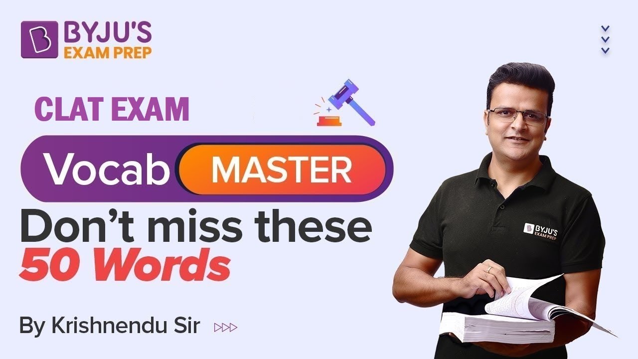 50 Most Important Vocabulary Words | CLAT Exam Vocabulary Questions | CLAT 2024 English Preparation