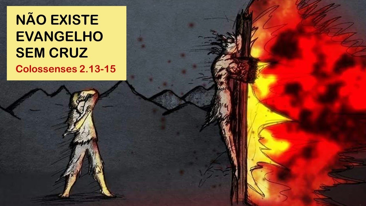 Não existe Evangelho sem cruz