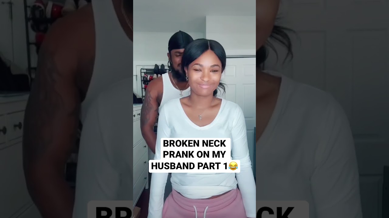 BROKEN NECK PRANK ON MY HUSBAND.
