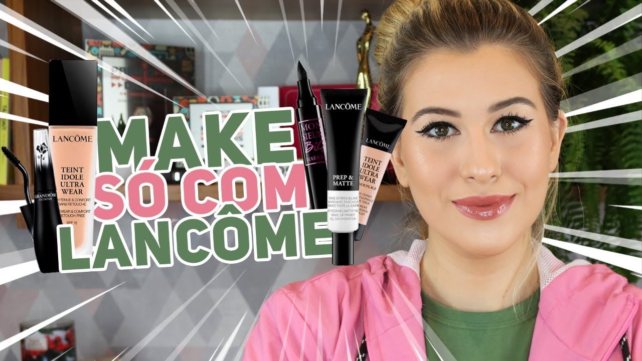 LANCÔME - UMA MARCA, UMA MAKE