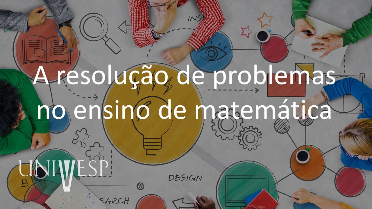 Metodologia para a Educação Básica: Resolução de Problemas - A resolução de problemas no ensino