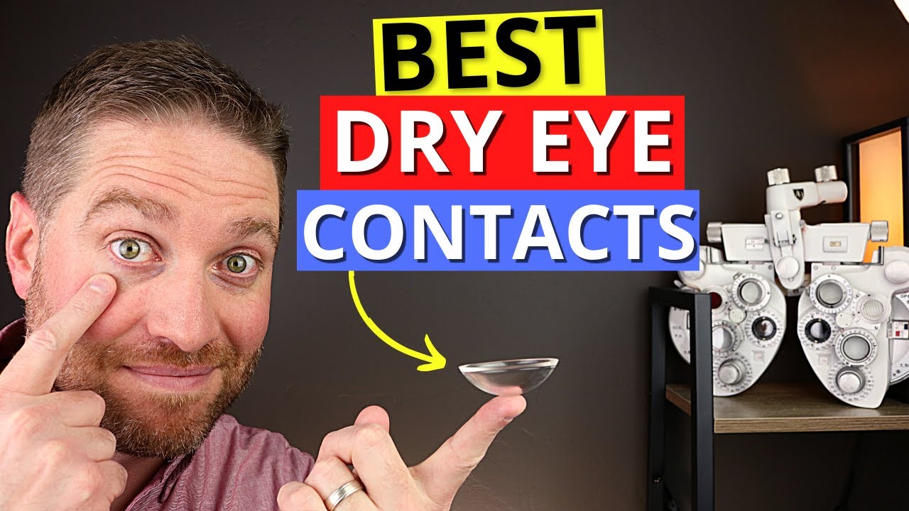 Top 5 BEST CONTACT LENSES For Dry Eyes - Dry Eye Contacts Review