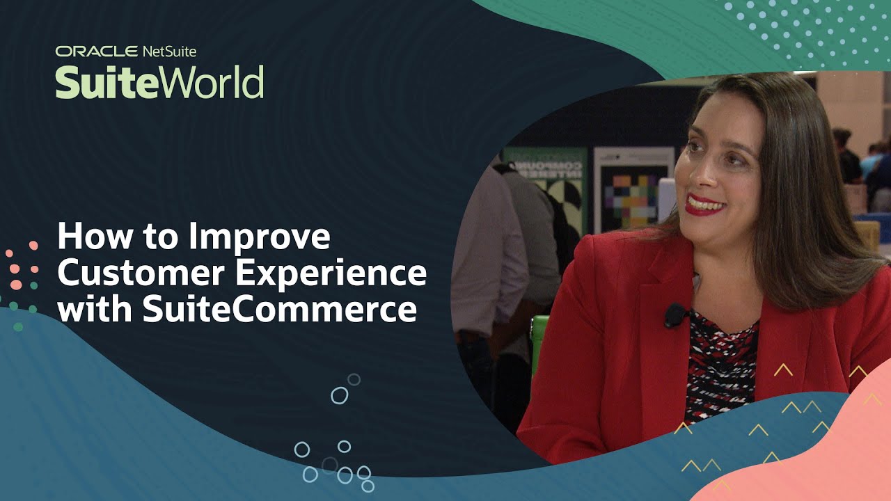 NetSuite TV at SuiteWorld 2023: Improving your customer experience with SuiteCommerce