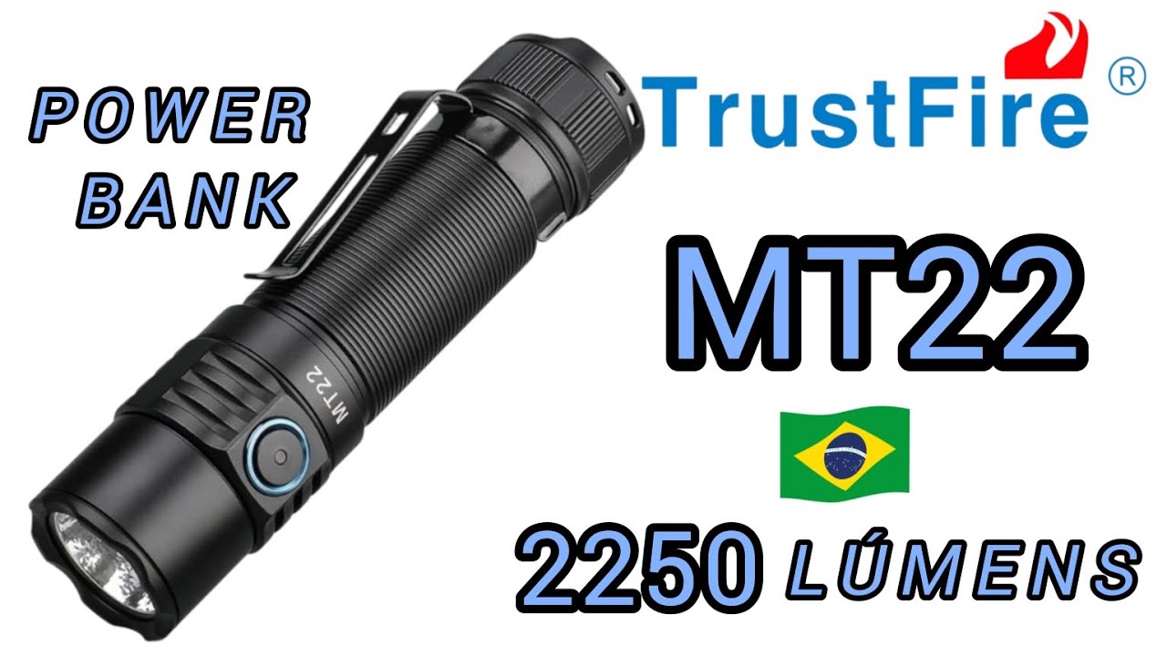 Trustfire MT22 power full 2250 lúmens, modo Power bank e  tail cap magnético.