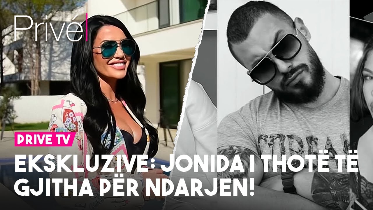 Ekskluzive: Jonida i thotë të gjitha për ndarjen!
