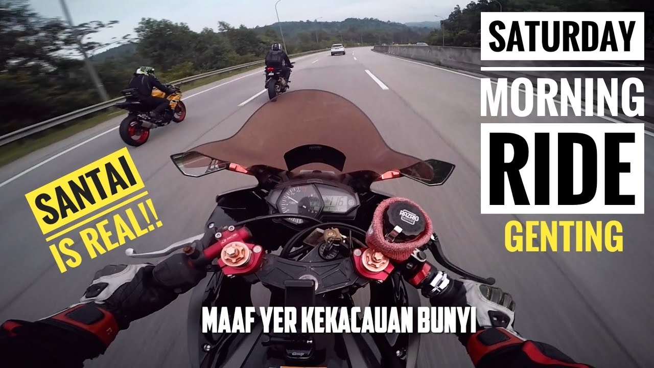 GENTING RIDE BILA BAWAK SANTAI | R25 | Motovlog