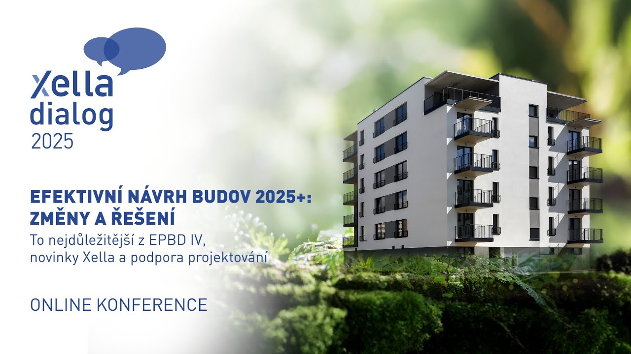 Xella Dialog 2025 | Efektivní návrh budov 2025+: Změny a řešení | online konference