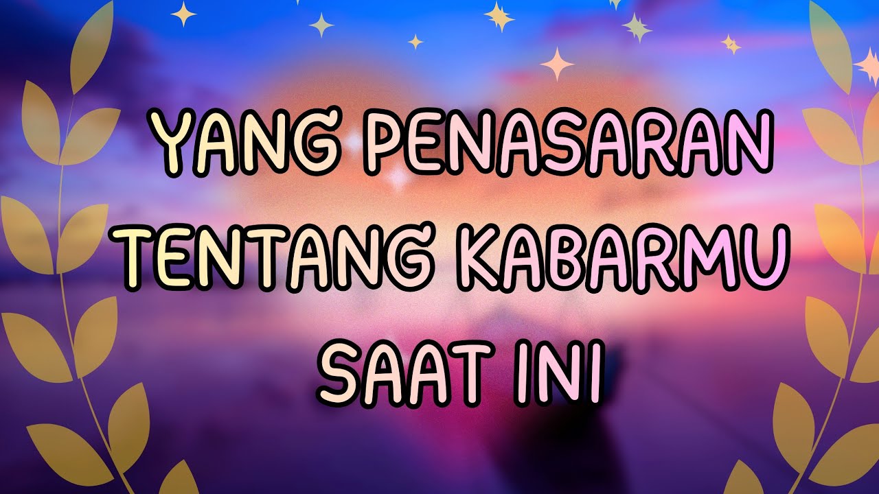 ✨ Sudah Lama Sejak Terakhir Bertemu 💔 Sekarang Dia PENASARAN Tentang Kabarmu 😇 | Tarot Reading