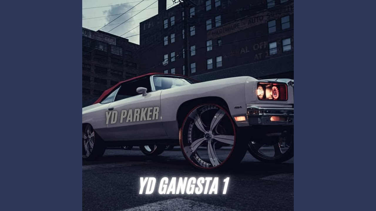 YD GANGSTA 1