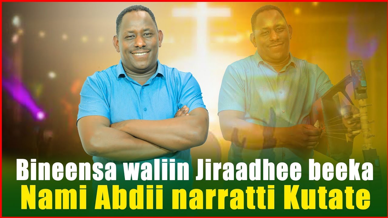 Bineensa Waliin Jiraadhee Beeka| Nami Abdii narratti Kutate| Woyyuu Holistic Media| Oromo