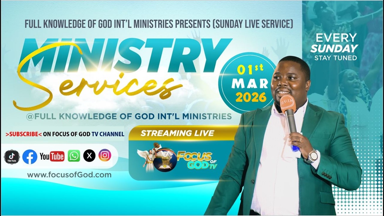 Full Knowledge of God Int'l Ministries Sunday Service Live | FOCUS OF GOD TV LIVE | 20260301