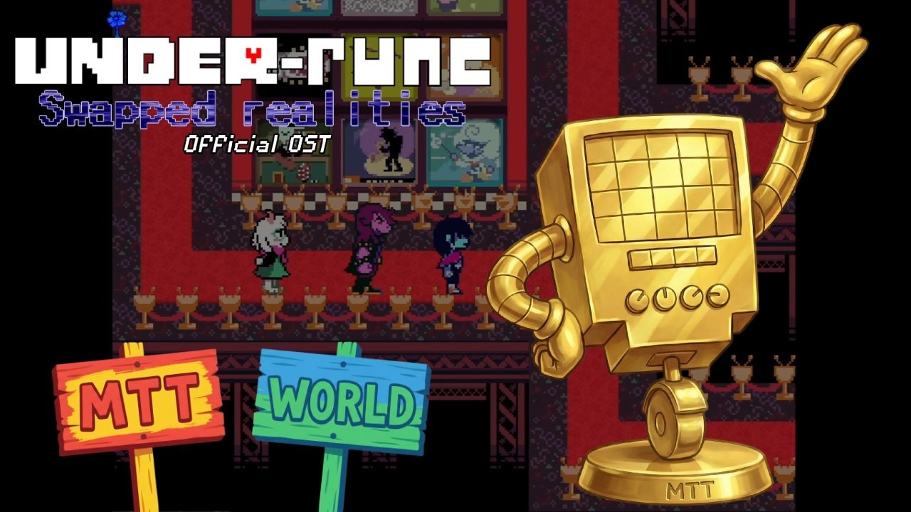 UNDER-RUNE: Swapped Realities - MTT WORLD (OST)