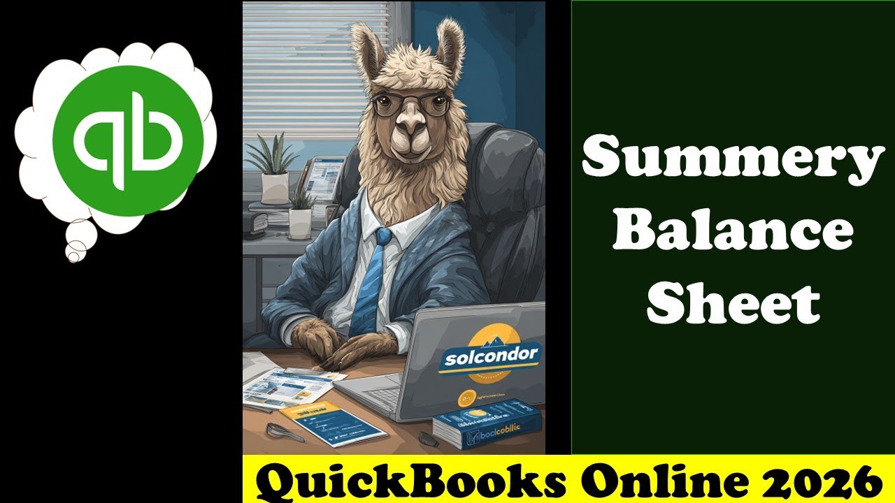 Summery Balance Sheet 2125 QuickBooks Online 2026