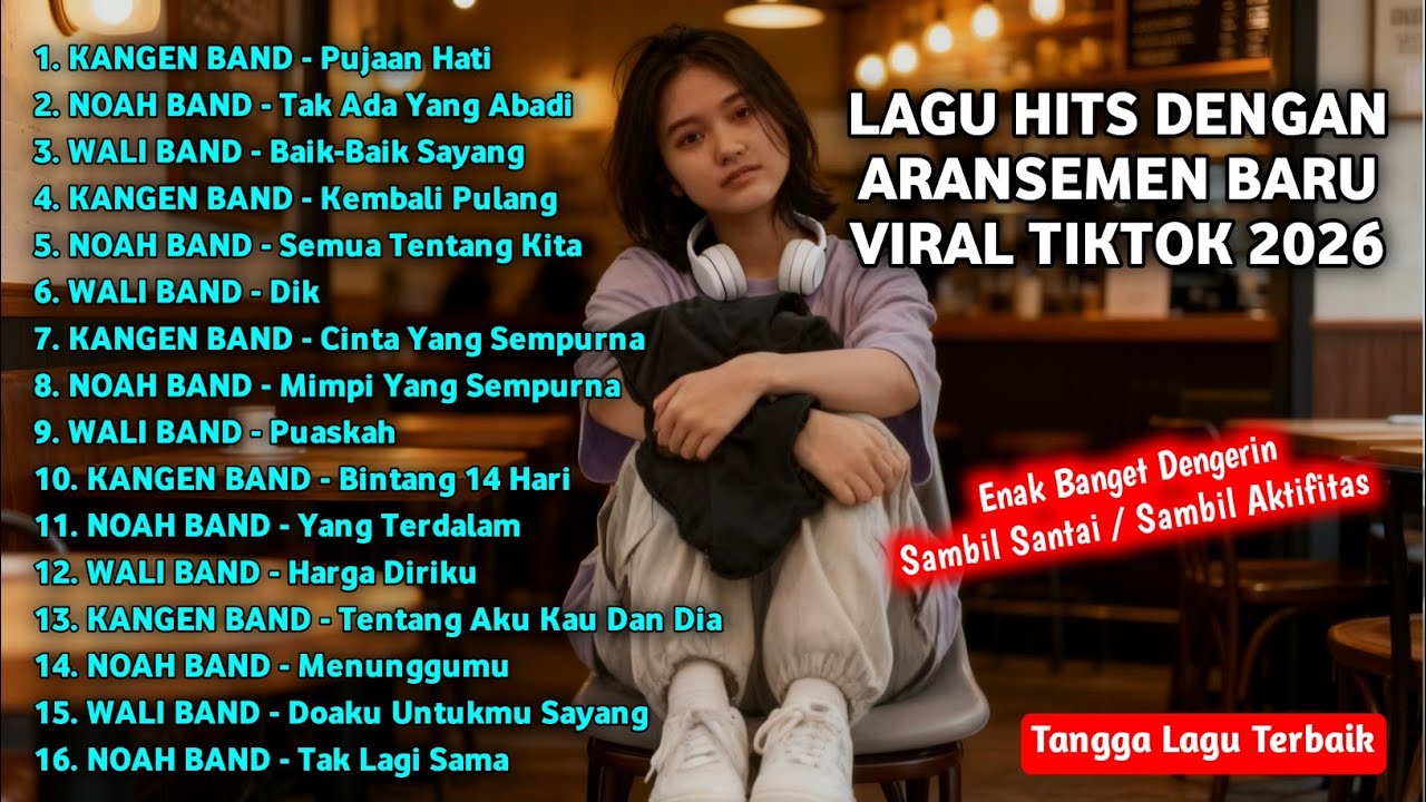 Lagu Santai Viral Tiktok 2026 - Lagu Kenangan Band Pop Indonesia Hits Nostalgia | Lagu Viral