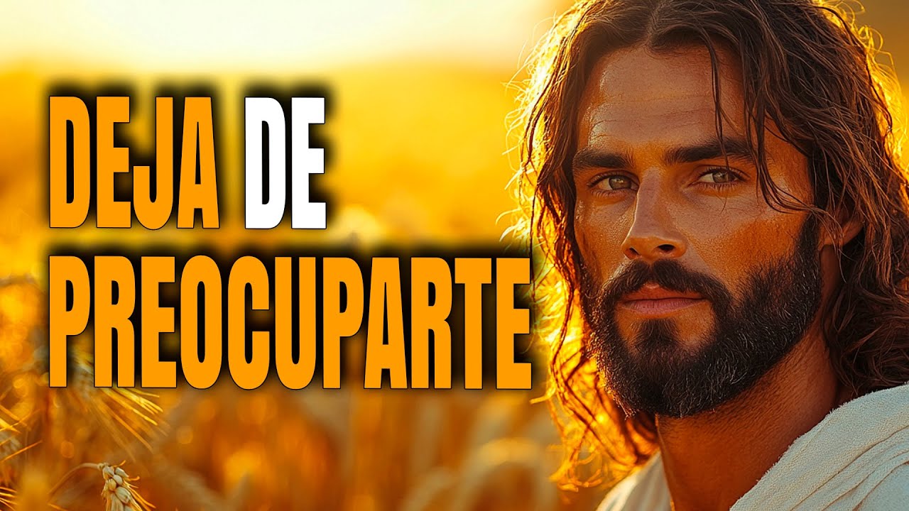 NO Te Preocupes Más, Aprende a Confiar en Dios y Deja la Ansiedad | Reflexión Cristiana