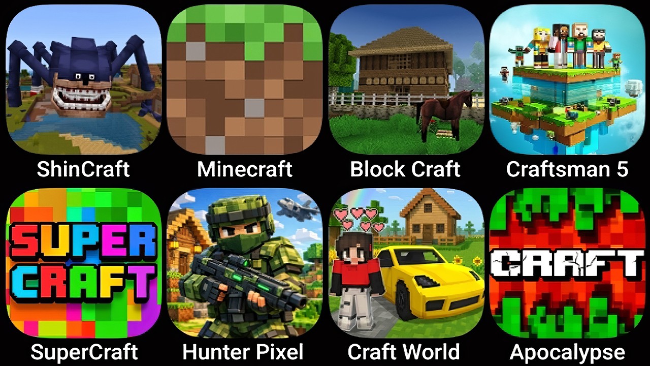 ShinCraft,Minecraft,Block Craft,Craftsman 5,SuperCraft,Hunter Pixel Combat,Craft World,Apocalypse