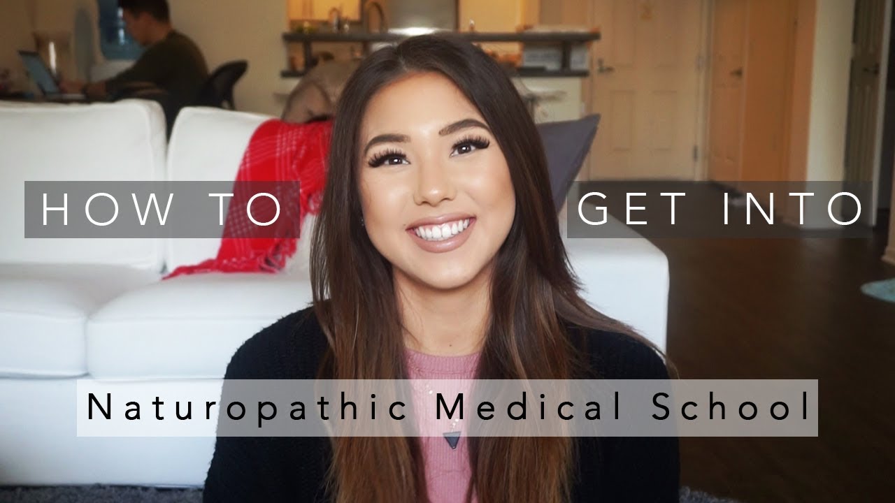 Naturopathic Medical School  | Prerequisites + Additional Requirements