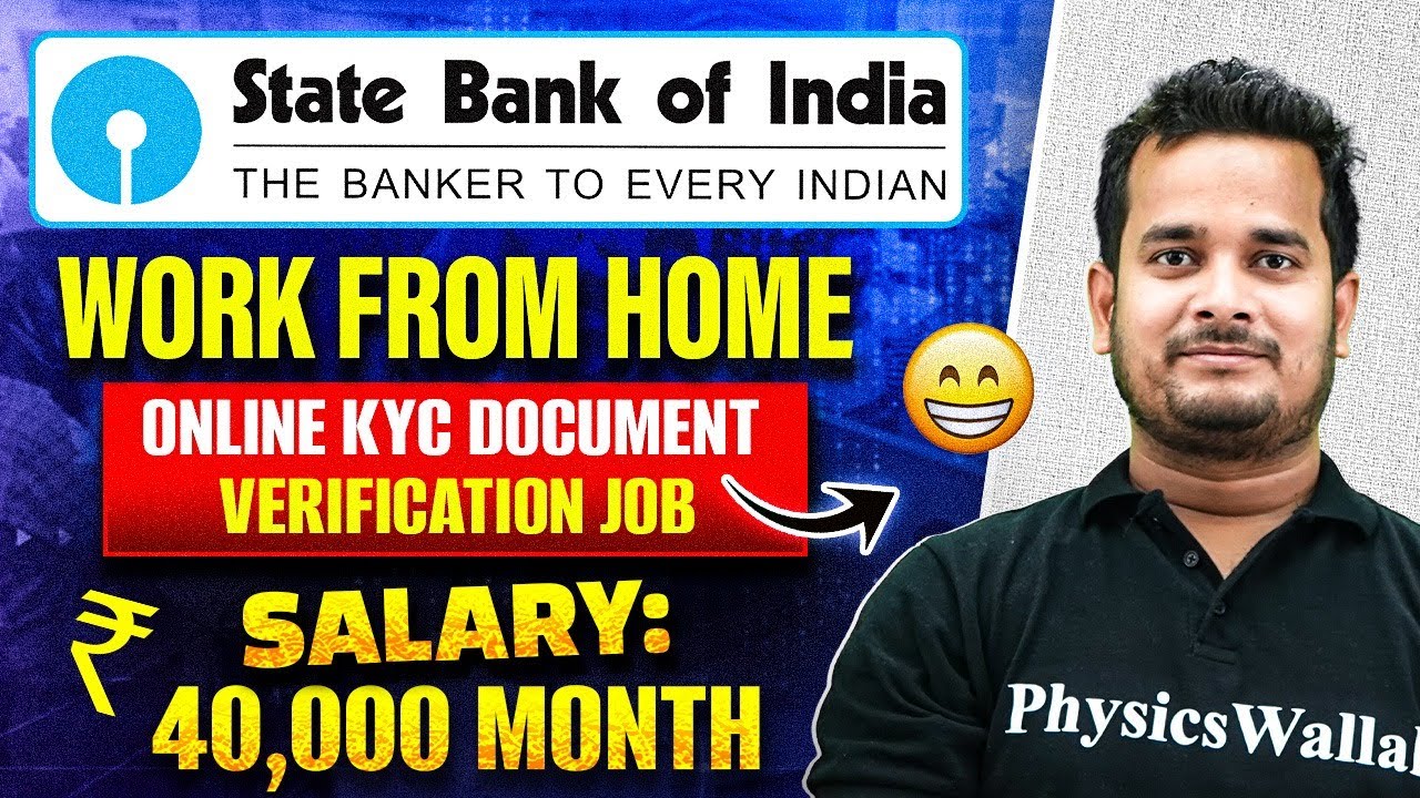 SBI New Vacancy 2025 | State Bank of India WFH Job | Salary - 40000 | Full Details