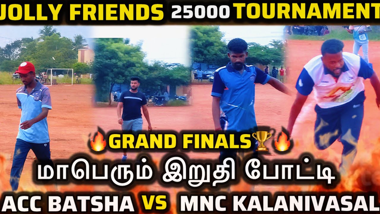 Acc basha 🆚 MNC KALANIVASAL|Final match jolly friends 25000 Tournament|#cricket #indvssaodi #live