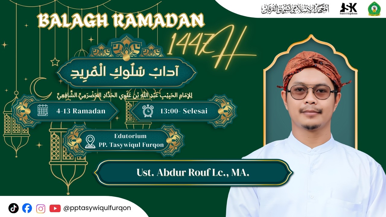 🔴 Balagh Ramadan 1447 H: Kitab Adab Sulukil Murid - Ust. Abdul Rouf