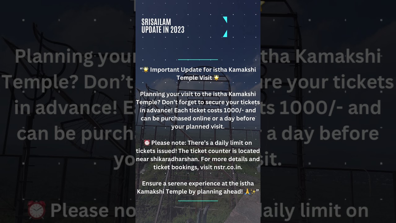 [UPDATE] Srisailam - istha Kamakshi Temple Visit: Tickets, Tips & More - 2023