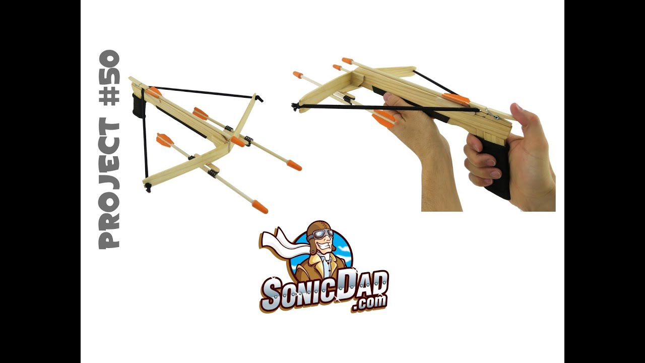 Free Download: Make a Crossbow at Home | SonicDad Project #50 Free Giveaway