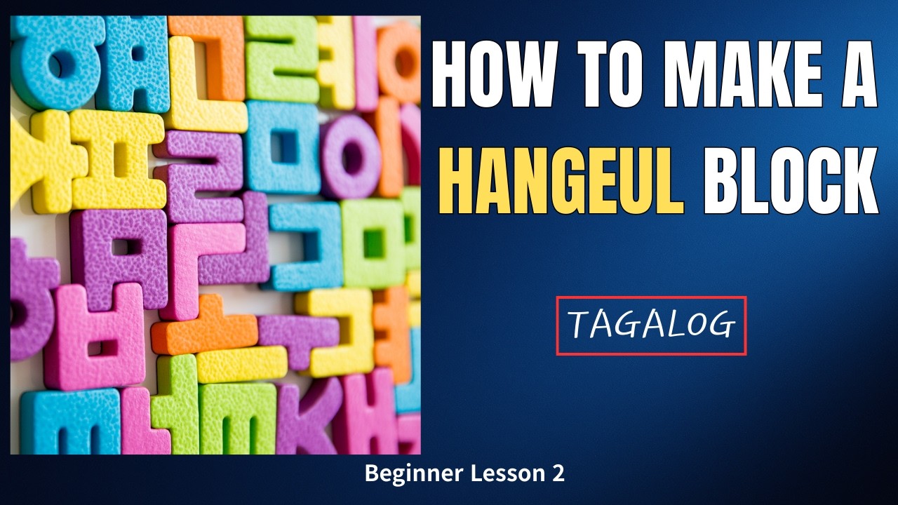 Hangeul Block | Lesson 2 | Tagalog