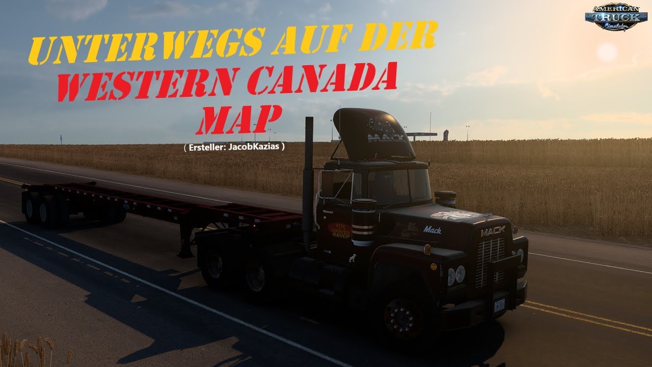 ATS - Unterwegs auf der Western Canada Map ( Ersteller : JacobKazias ).