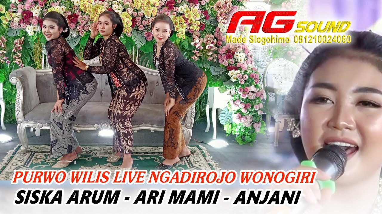 LIVE CAMPURSARI PURWO WILIS - PERNIKAHAN FITRI VERAWATI & ADINATA  || NGADIROJO WONOGIRI \\ AG AUDIO
