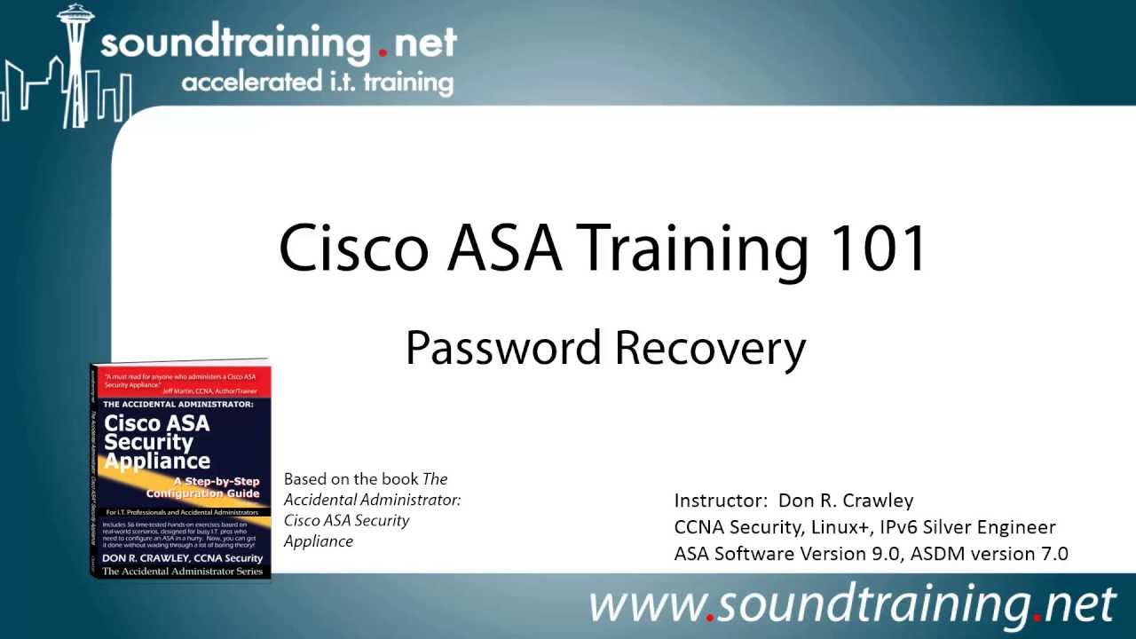 How to Reset Cisco ASA Passwords:  Cisco ASA Training 101
