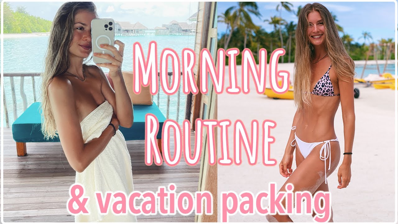 Morning Routine 2022 & Beauty Favourites! | pack with me for vacation | SPEND THE DAY WITH ME ♡