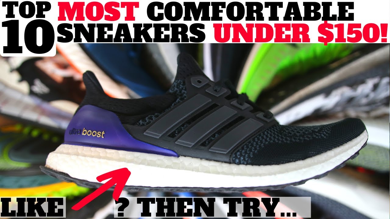Top 10 MOST COMFORTABLE SNEAKERS UNDER $150! (Perfect for Summer!)