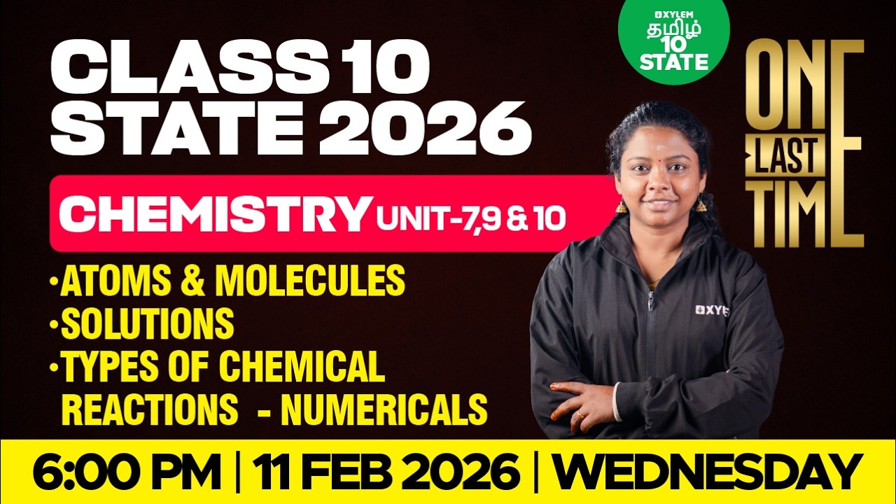 🔴 ONE LAST TIME🔥Atoms, Molecules, Solutions & Reactions Numericals | Class 10 | Xylem State 10 Tamil