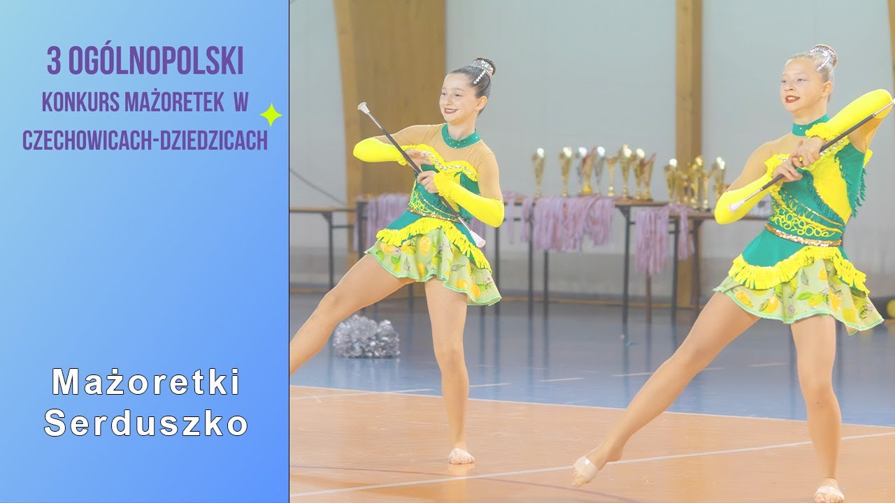 Duo Acrobatic Baton ◾ Mażoretki Serduszko ◽ Junior ◽ Czechowice-Dziedzice PL