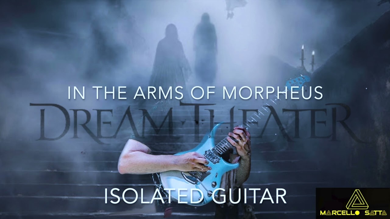 Dream Theater - In The Arms Of Morpheus - isolated guitar John Petrucci