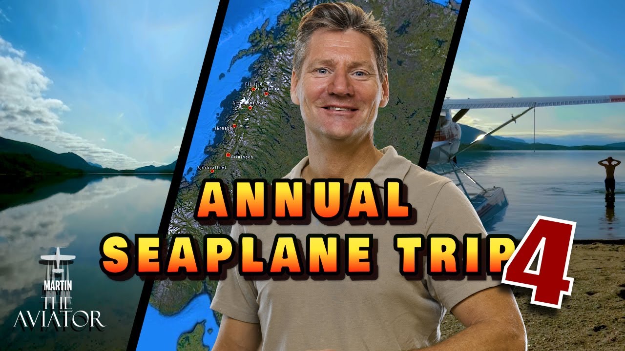 Annual Seaplane Trip (part 4)  - episode 15