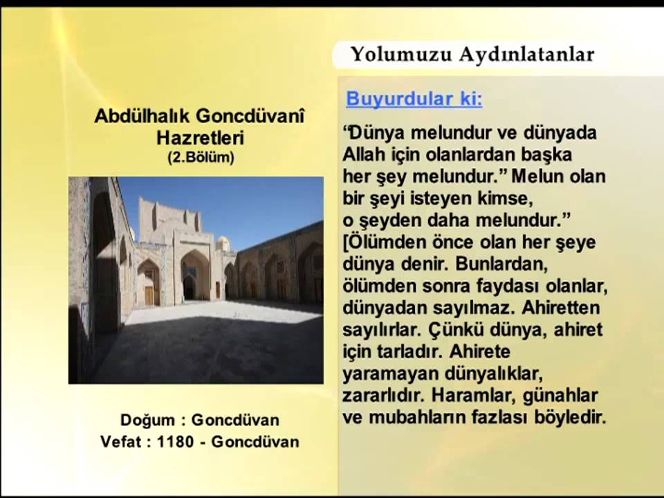 Abdülhalık Goncdüvani Hazretleri - 2 (Yolumuzu Aydınlatanlar)