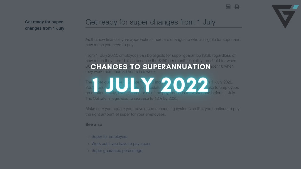 Changes coming to superannuation 1 July 2022